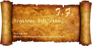 Trattner Füzike névjegykártya